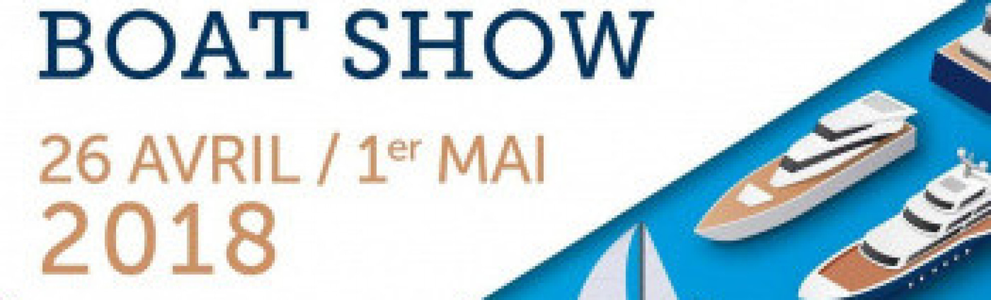 La Napoule Boat Show 26 Avril - 1er Mai